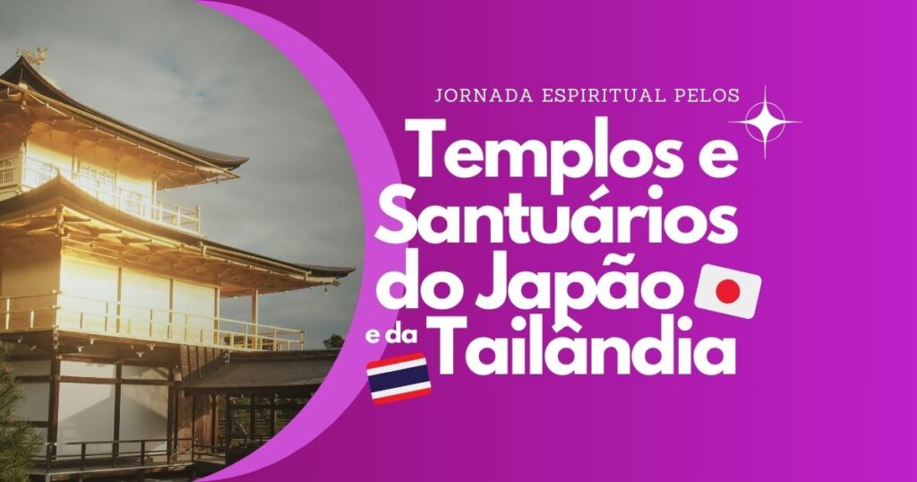 Viaje Espiritual por los Templos y Santuarios de Japón y Tailandia